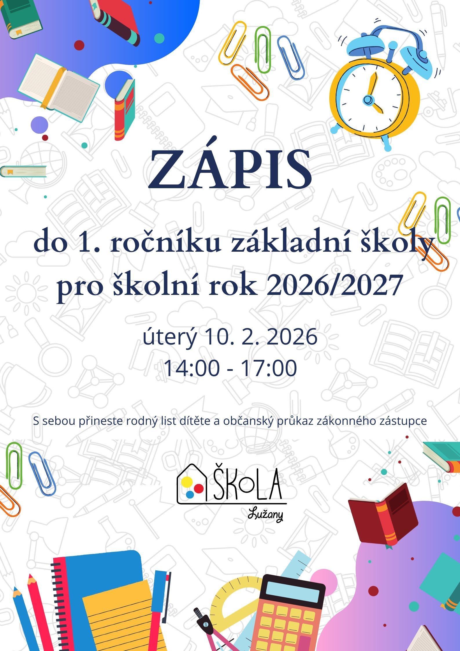 Zápis do 1. ročníku základní školy